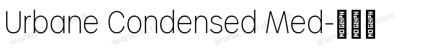Urbane Condensed Med字体转换